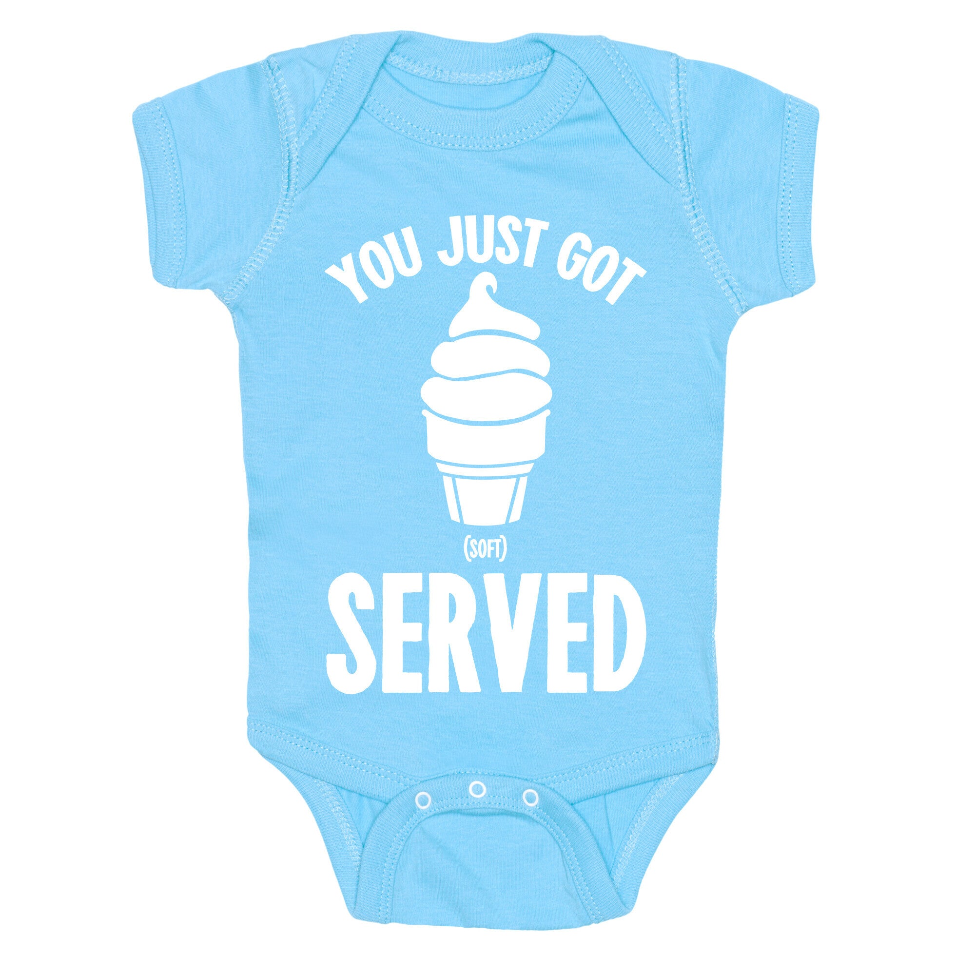 You Just Got Soft Served Baby One Piece